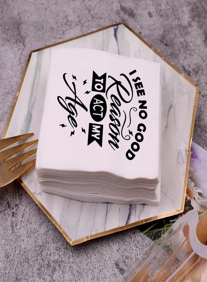 VOWFOO Funny Vintage Getting Older Birthday Party Cocktail Napkins Disposable Paper Novelty Humor Gift 100Pcs 4.5 x 4.5 11-ply (I See No Reason To Act My Age) - Image 5